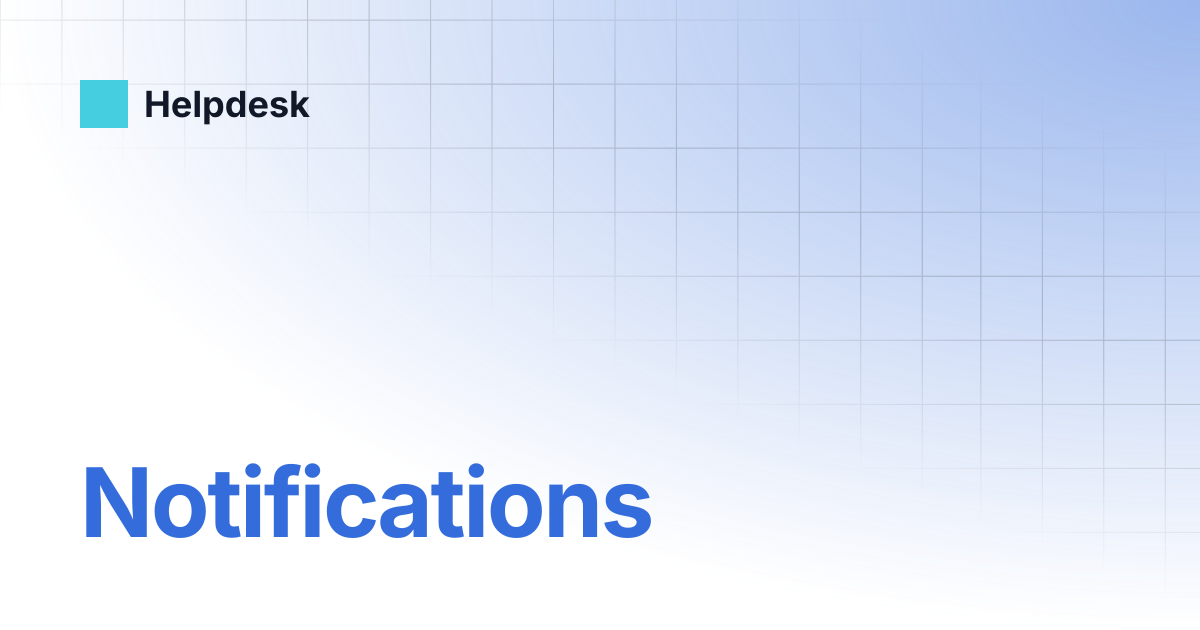 Notifications | English | Helpdesk