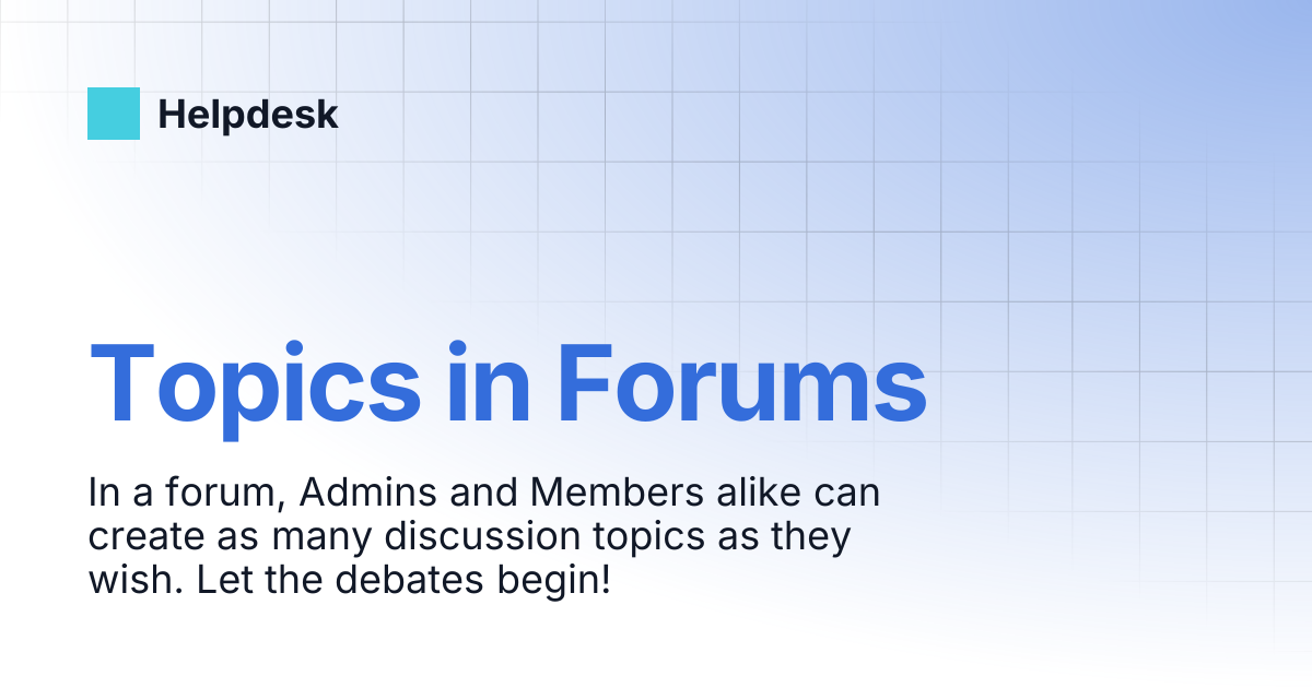 Topics in Forums | English | Helpdesk